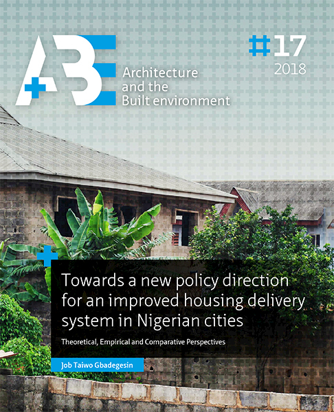 Towards a new policy direction for an improved housing delivery system in Nigerian cities - Job Taiwo Gbadegesin (ISBN 9789463660679)