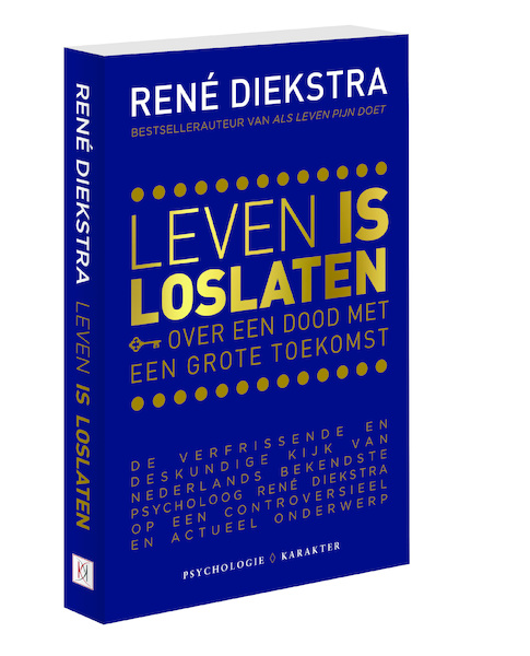 Leven is Loslaten - René Diekstra (ISBN 9789045215402)