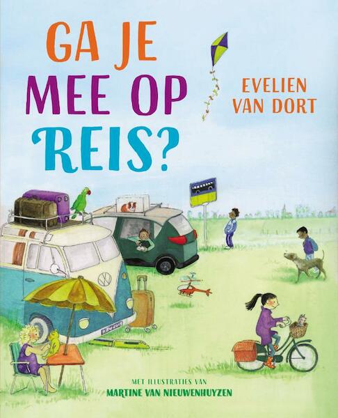 Ga je mee op reis? - Evelien van Dort (ISBN 9789026623073)