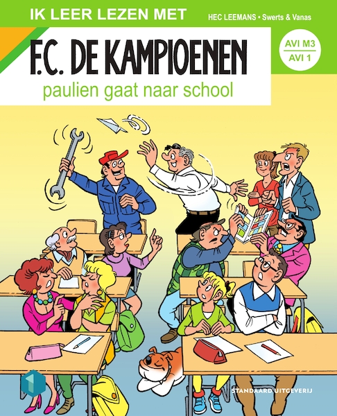 FC De Kampioenen AVI 1: Paulien gaat naar school - Hec Leemans (ISBN 9789002270475)