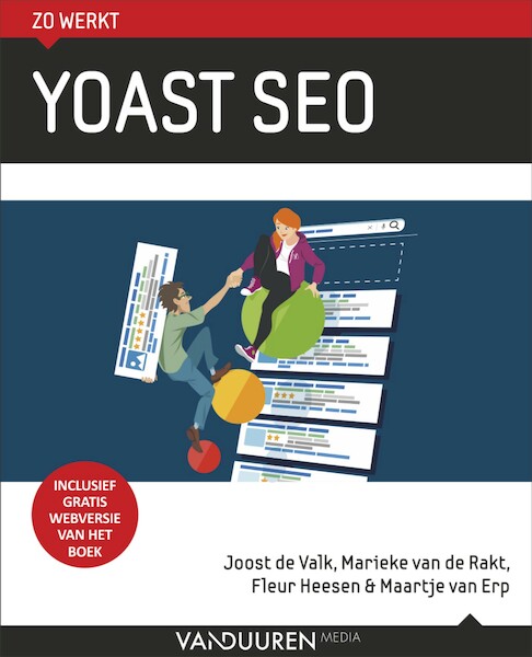 Zo werkt Yoast SEO! - Fleur Heesen, Maartje van Erp, Marieke van de Rakt, Joost de Valk (ISBN 9789463562386)