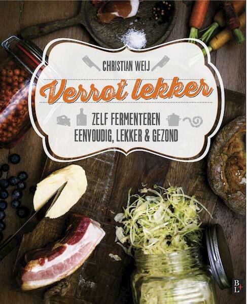 Zelf fermenteren - Christian Weij (ISBN 9789461561787)