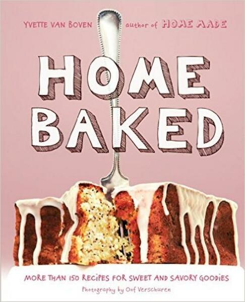 Home Baked - Yvette Van Boven (ISBN 9781617691676)