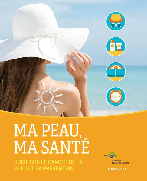 Ma peau, ma santé - (ISBN 9789401442503)