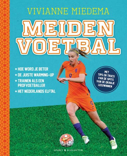 Meidenvoetbal! - Vivianne Miedema, Joke Reijnders (ISBN 9789045215525)