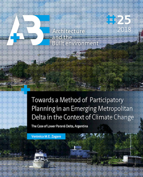 Towards a Method of Participatory Planning in an Emerging Metropolitan Delta in the Context of Climate Change - Veronica Zagare (ISBN 9789463660907)