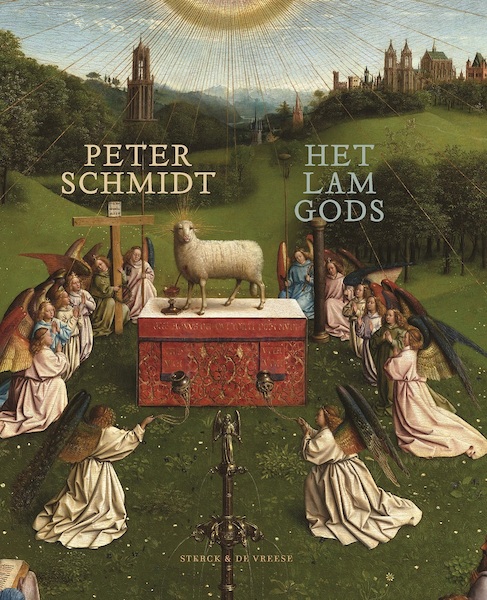 Het Lam Gods - Peter Schmidt (ISBN 9789056155841)