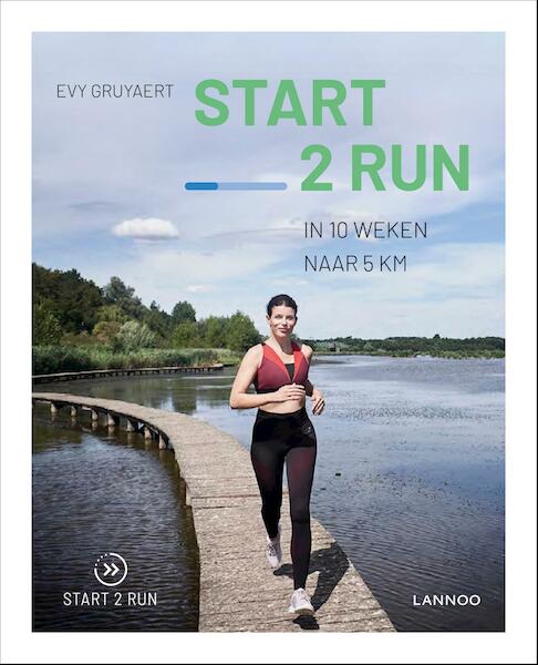 Start 2 Run - Evy Gruyaert (ISBN 9789401471527)