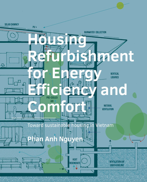 Housing Refurbishment for Energy Efficiency and Comfort - Phan Anh Nguyen (ISBN 9789463663762)