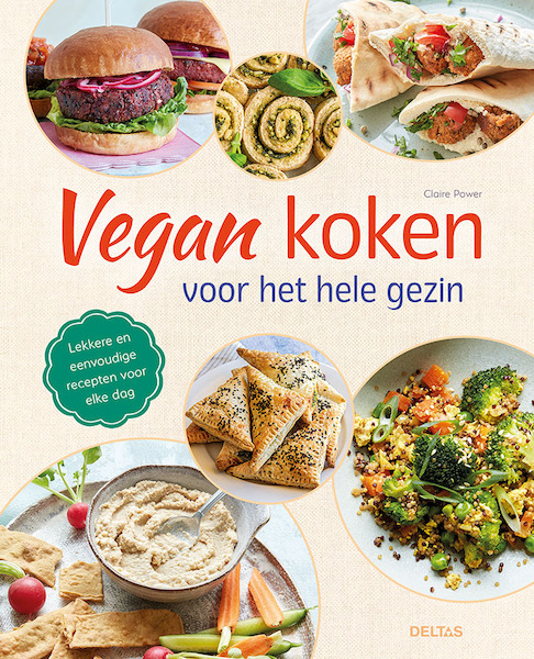 Vegan koken voor het hele gezin - Claire Power (ISBN 9789044759815)