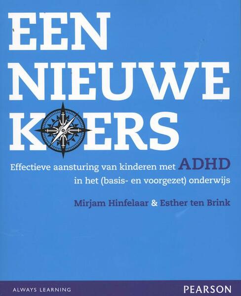 Een nieuwe koers - Mirjam Hinfelaar, Esther ten Brink (ISBN 9789026522451)