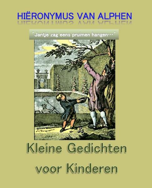 Kleine gedichten voor kinderen - Hieronymus van Alphen (ISBN 9789491872877)