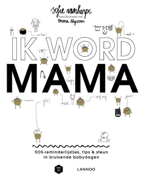 Ik word mama - Sofie Vanherpe, Emma Thyssen, Mama Baas (ISBN 9789401425926)