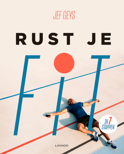 Rust je fit - Jef Geys (ISBN 9789401467902)
