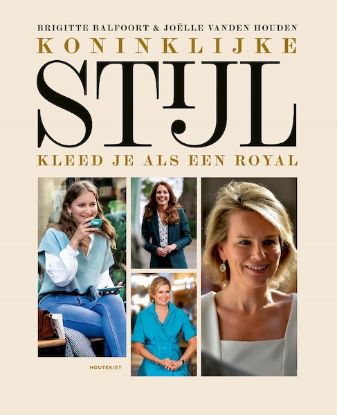 Koninklijke stijl - Brigitte Balfoort, Joëlle Vanden Houden (ISBN 9789089249845)