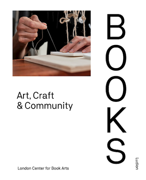 Books - London Center for Book Arts, Simon Goode (ISBN 9789493039520)