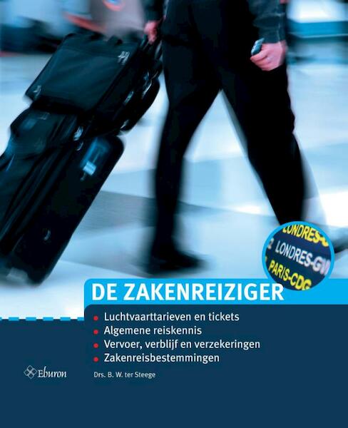 De zakenreiziger - Berthel ter Steege (ISBN 9789059727694)