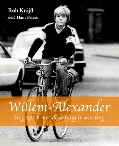 Willem-Alexander - Rob Knijff (ISBN 9789462970342)