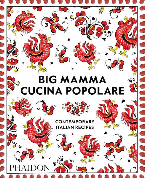 Big Mamma's Cucina Popolare - Big Mamma (ISBN 9781838660352)