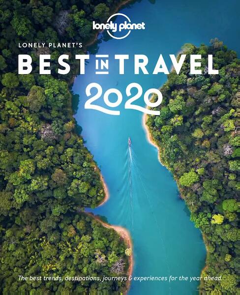 Lonely Planet's Best in Travel 2020 - (ISBN 9781788683005)