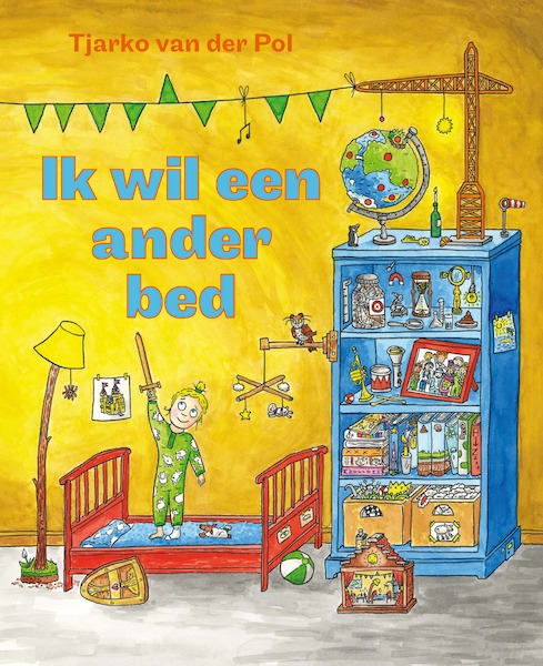 Ik wil een ander bed - Tjarko van der Pol (ISBN 9789024592272)