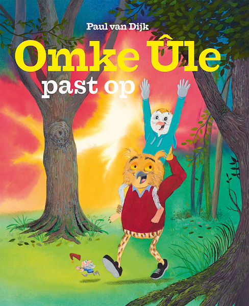 Omke Ûle past op - Paul van Dijk (ISBN 9789493159471)