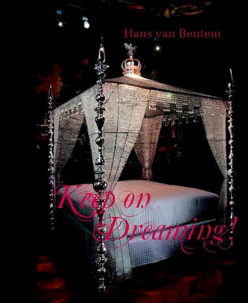 Hans van Bentem - Keep on Dreaming - Titus M. Eliëns (ISBN 9789491196195)