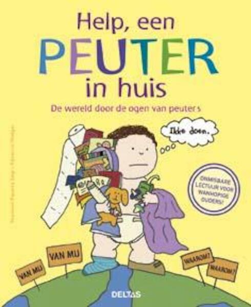 Help, een peuter in huis - Shannon Payette Seip, Andrienne Hedger (ISBN 9789044739251)