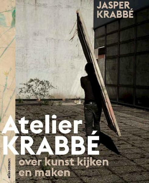 Atelier Krabbe - Jasper Krabbe (ISBN 9789045025728)