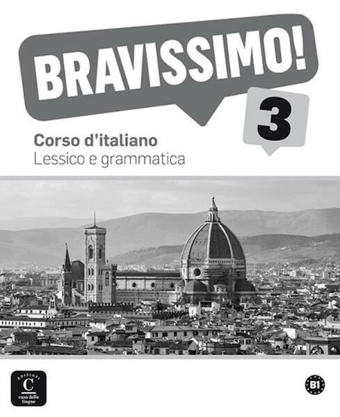 Bravissimo 3 Lessico e grammatica - (ISBN 9788416057887)