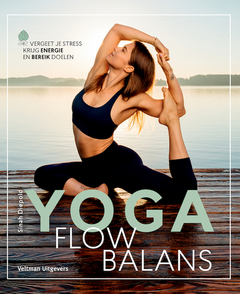 Yoga Flow Balance - Sinah Diepold (ISBN 9789048317172)