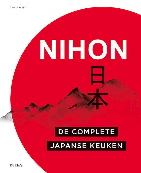 Nihon De complete Japanse keuken - Tanja Dusy (ISBN 9789044754735)