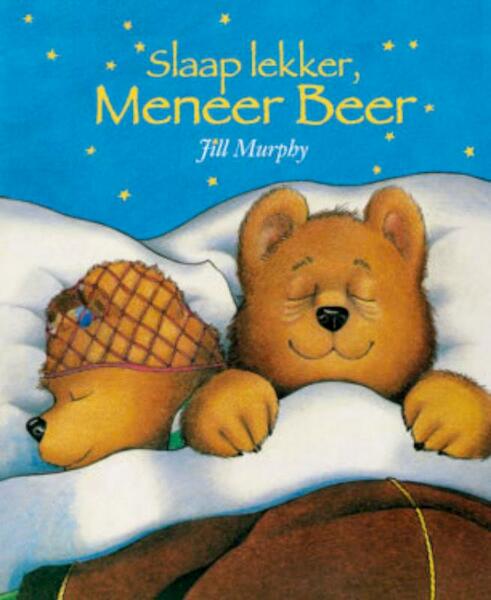 Slaap lekker, Meneer Beer - Jill Murphy (ISBN 9789025105723)