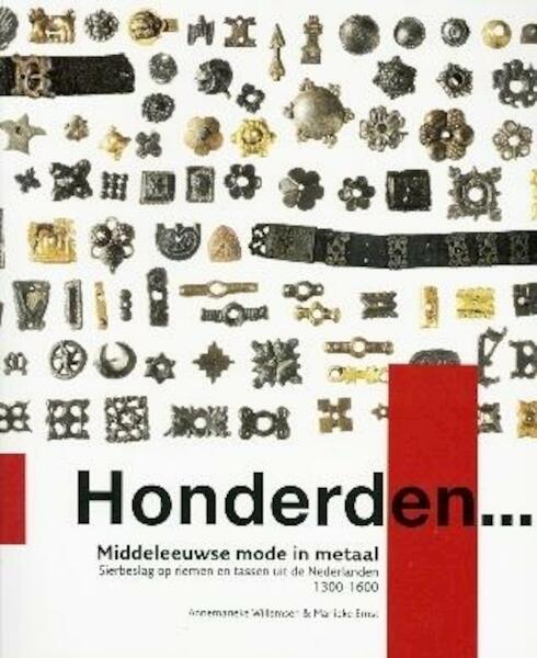 Middeleeuwse mode in metaal - Marlieke Ernst, Annemarieke Willemsen (ISBN 9789089321107)