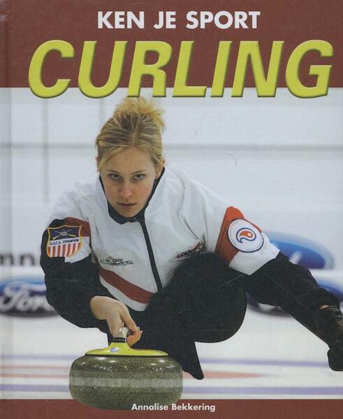Curling - Annalise Bekkering (ISBN 9789055667970)