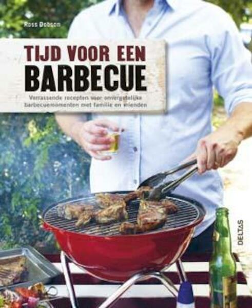 Tijd voor een barbecue - Ross Dobson (ISBN 9789044742008)
