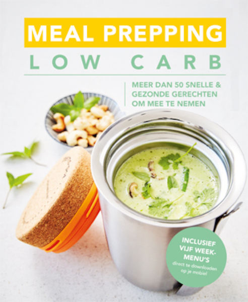 Meal prep Low carb - (ISBN 9789463543309)