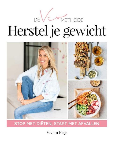 De VIV Methode Herstel je gewicht - Vivian Reijs (ISBN 9789043928069)