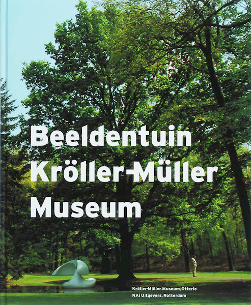 Beeldentuin Kröller-Muller - G. Andela, (ISBN 9789056625825)