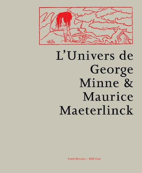 De wereld van George Minne en Maurice Maeterlinck - (ISBN 9789061531647)