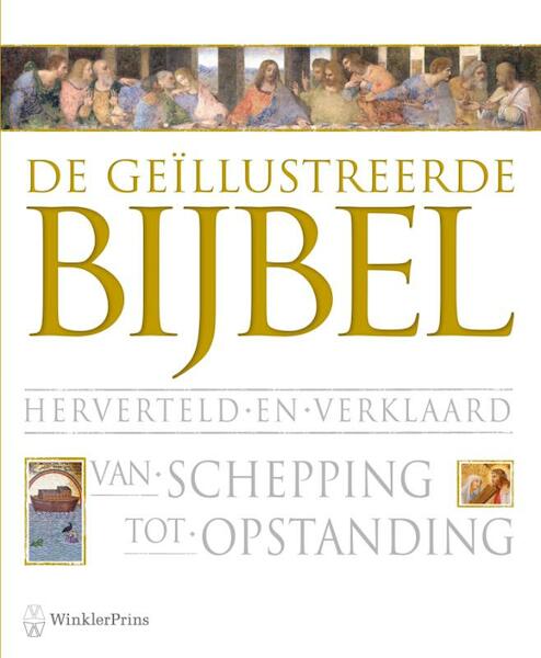 De geillustreerde Bijbel - (ISBN 9789000312115)