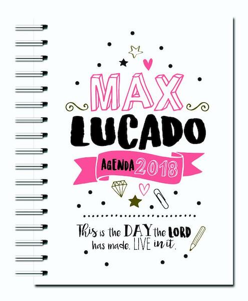 Max Lucado Agenda 2018 This de day the Lord has made - Max Lucado (ISBN 9789033878190)