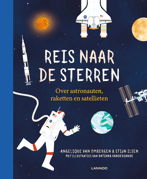 Reis naar de sterren - Angelique Van Ombergen, Stijn Ilsen (ISBN 9789401454537)