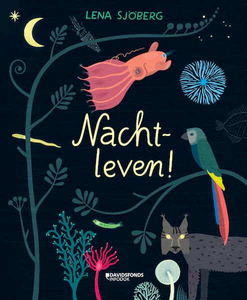 Nachtleven! - Lena Sjöberg (ISBN 9789059089976)