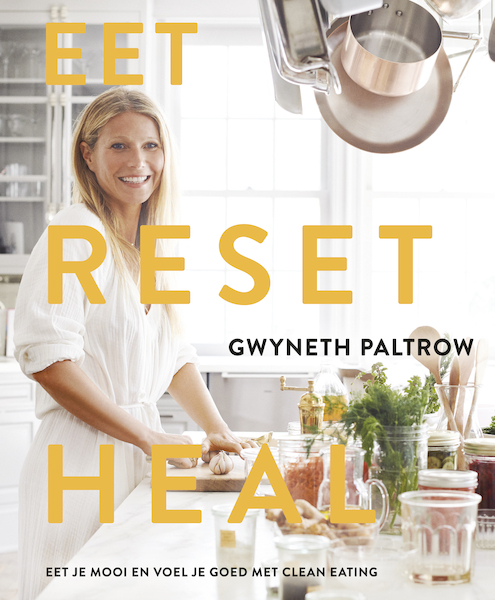 Eet, reset heal - Gwyneth Paltrow (ISBN 9789021572376)