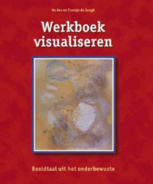 Werkboek Visualiseren - K. Vos, F. de Jongh (ISBN 9789063787868)
