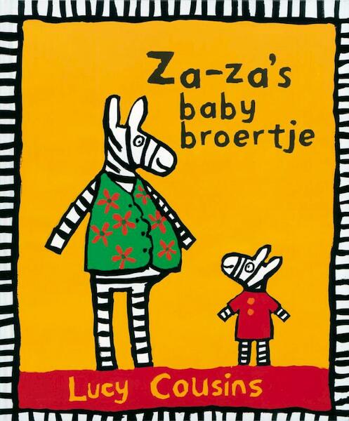 Za-za's baby broertje - Lucy Cousins (ISBN 9789025832346)