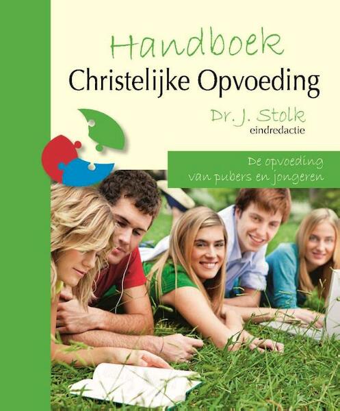 Handboek christelijke opvoeding - (ISBN 9789058299901)