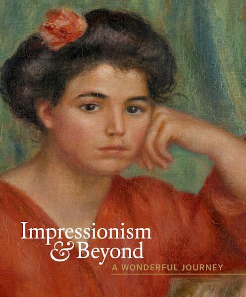 Impressionism & beyond - A wonderful journey - Fred Leeman, Teio Meedendorp, Laura Prins (ISBN 9789068687521)