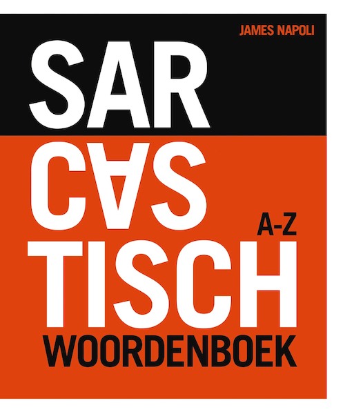 Sarcastisch Woordenboek (nieuwe look) - James Napoli (ISBN 9789045325385)
